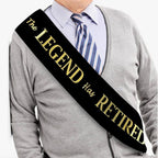 The Legend Has Retired Sash – Elegant Black and Gold Foil Legendary Sash for Both Women and Men & Gold Pin. Perfect for Retirement Parties